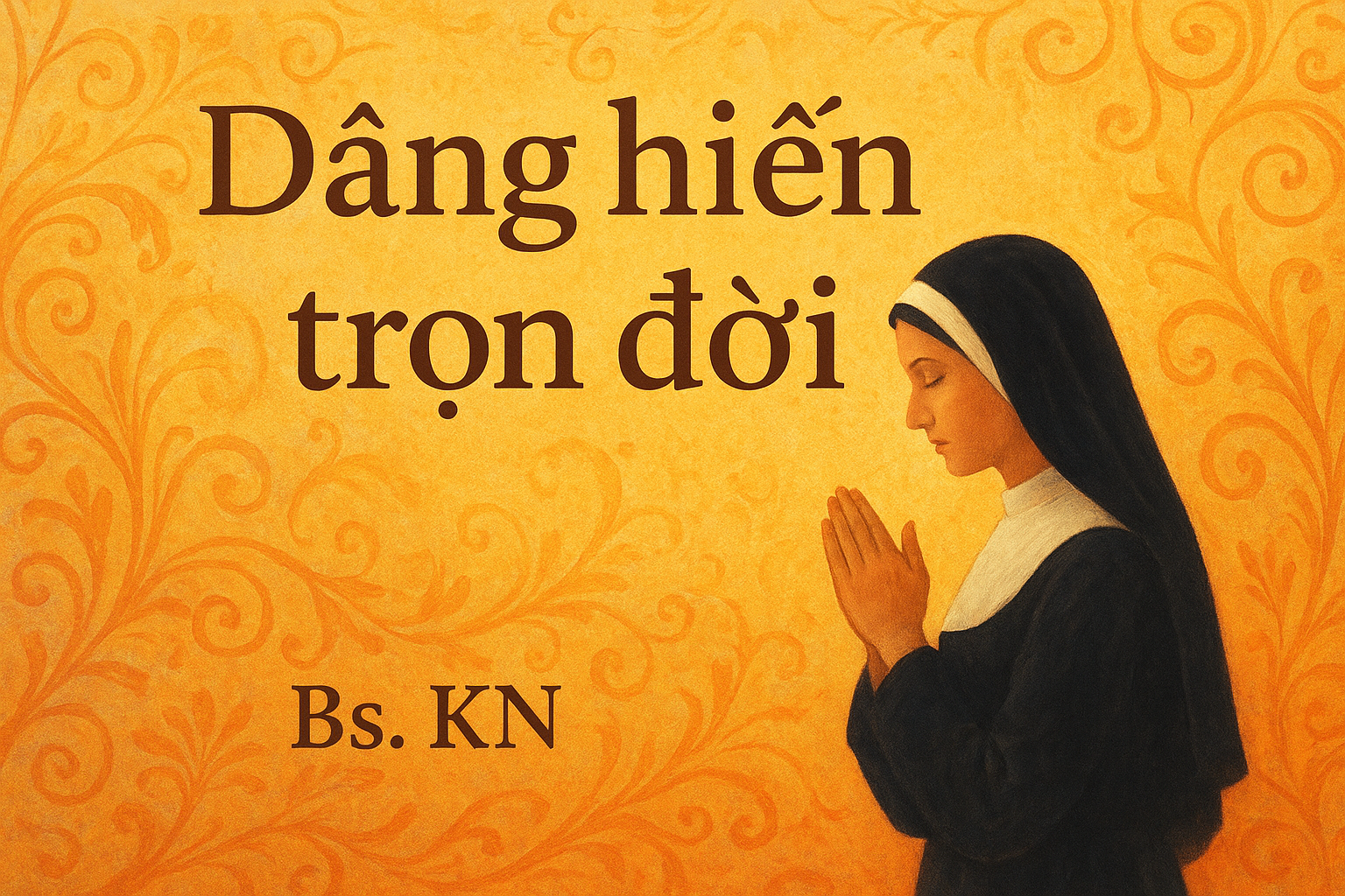 Dâng hiến trọn đời